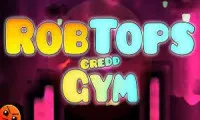 Geometry Dash RobTops Gym